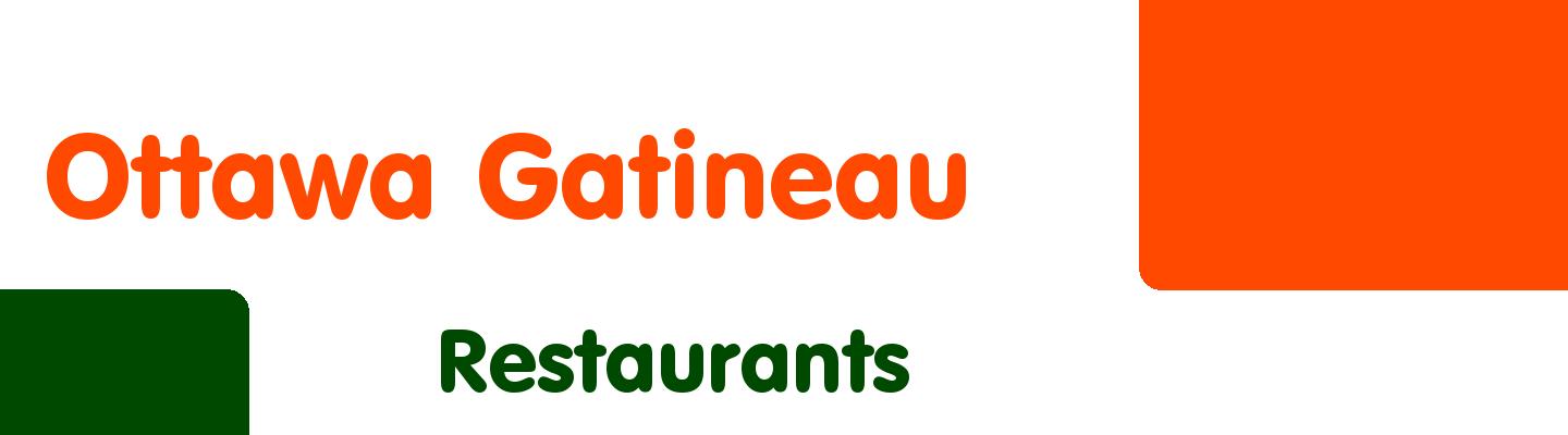 Best restaurants in Ottawa Gatineau - Rating & Reviews